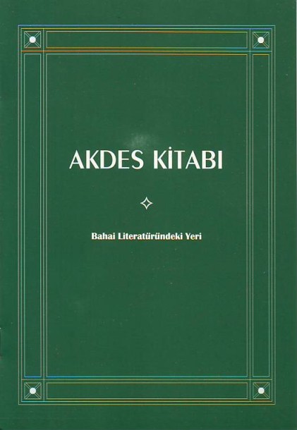 akdes kitabinin bahai literatüründeki yeri